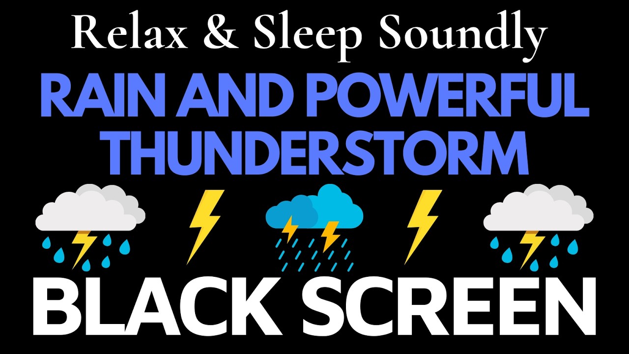 Relax & Sleep Soundly to the Sound of Pattering Rain with Powerful Thunderstorm | BLACK SCREEN