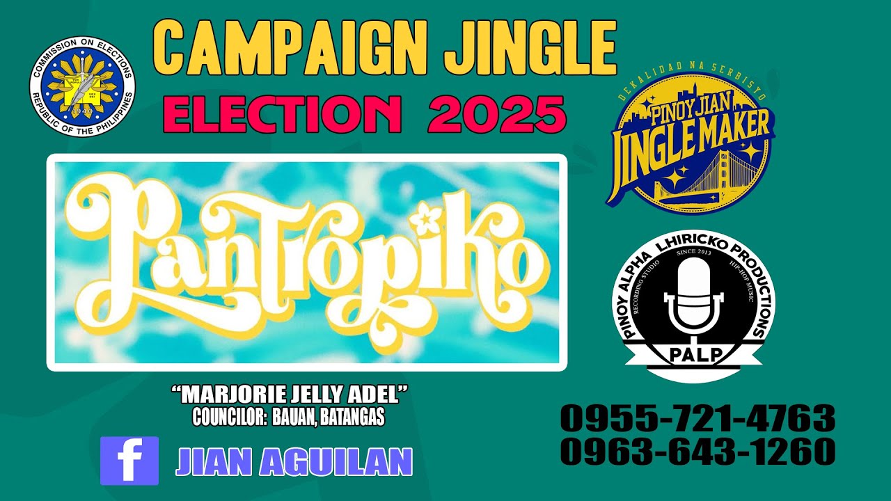 PANTROPIKO - NATIONAL & LOCAL ELECTION 2025 CAMPAIGN JINGLE SAMPLE