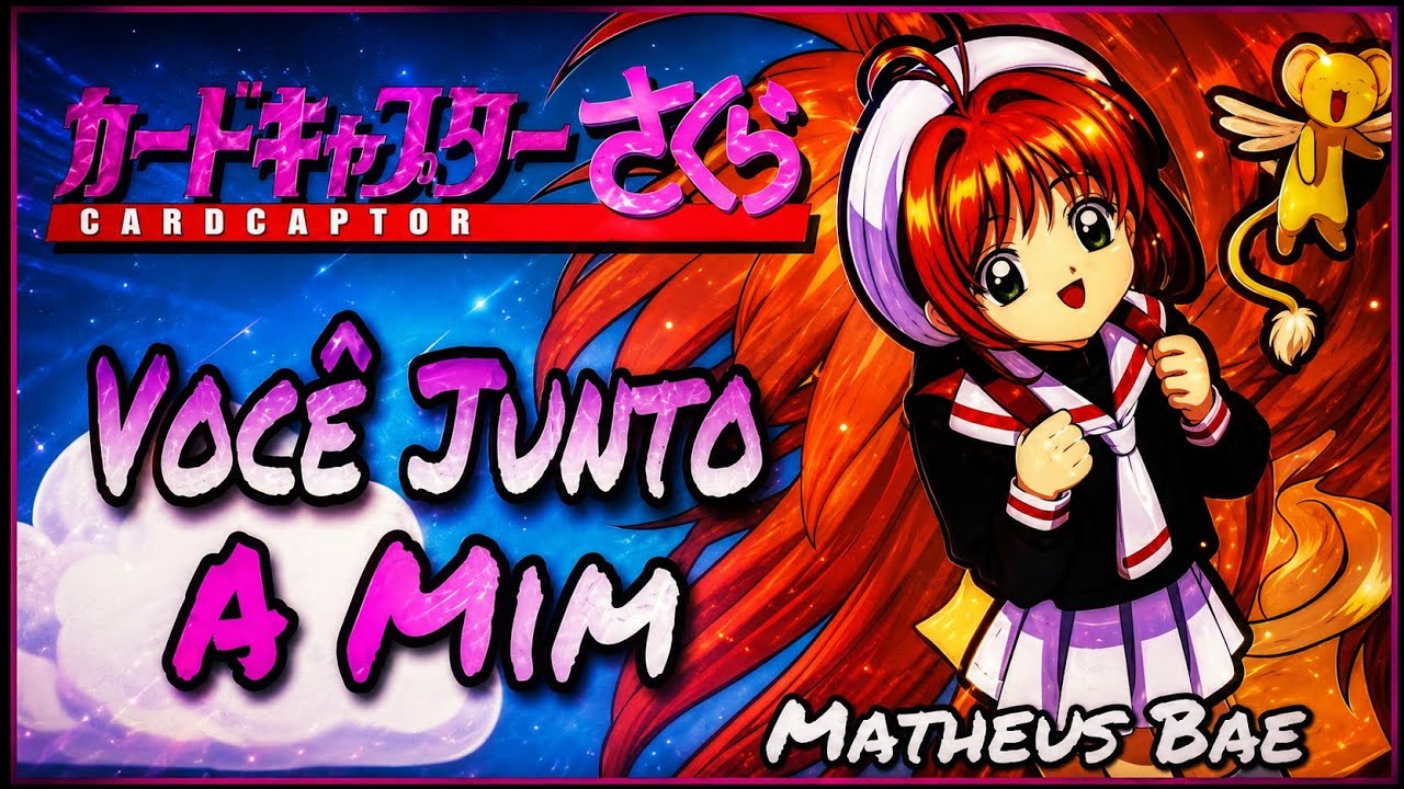 Sakura Card Captor - Você Junto A Mim