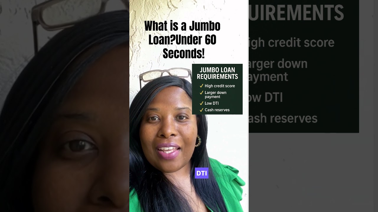 What is a Jumbo Loan 