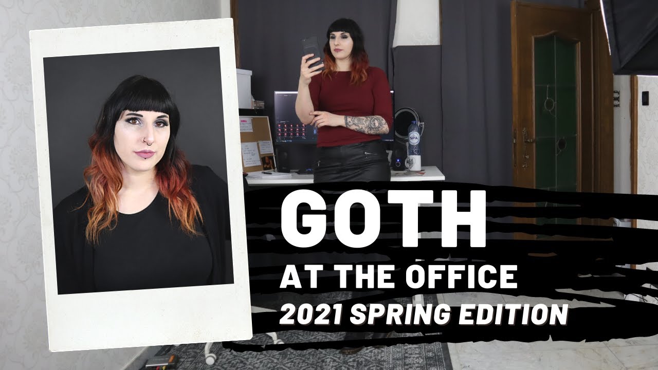 Goth at the office outfits spring 2021 - corporate goth lookbook