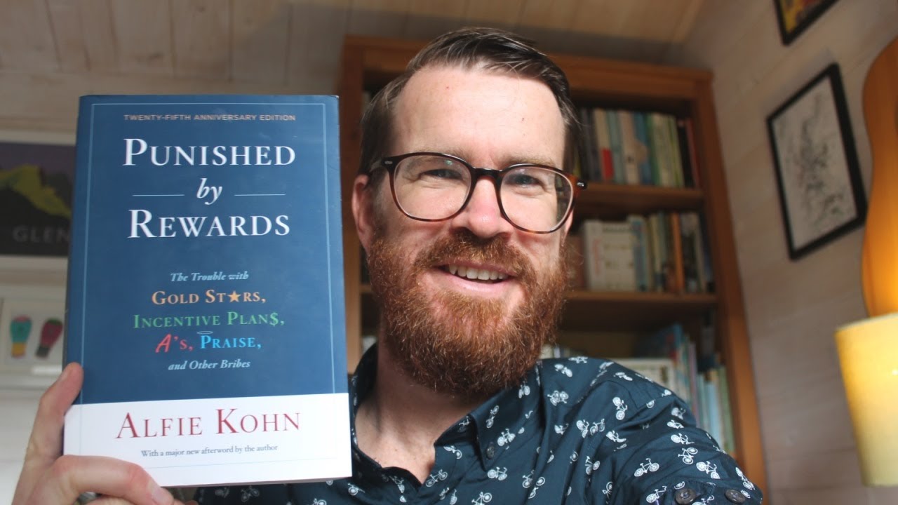 Rethinking Motivation: A book review of 'Punished by Rewards' by Alfie Kohn