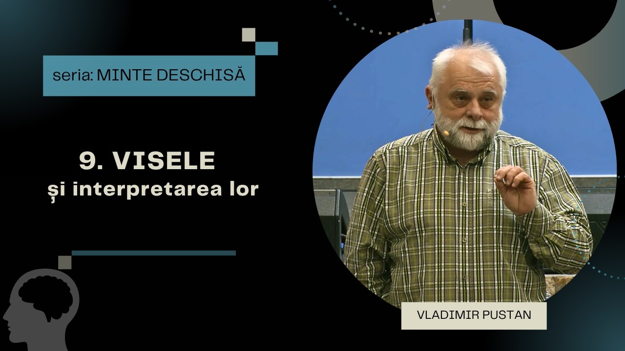 Vladimir Pustan | Minte deschisă | 9. Visele și interpretarea lor | Ciresarii TV | 19.03.2026
