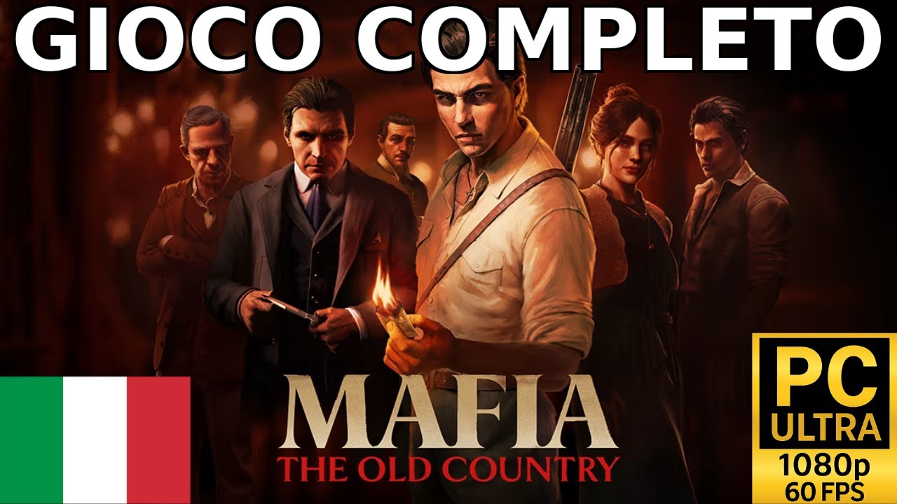 Mafia: The Old Country ''Terra Madre'' Gioco Completo ITA (PC Ultra 1080p 60 FPS) No commentary