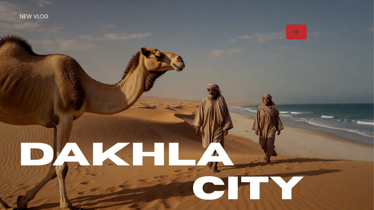 اجي تشوف : مدينة الداخلة و الجمل كان كايجري 😱 dakhla city