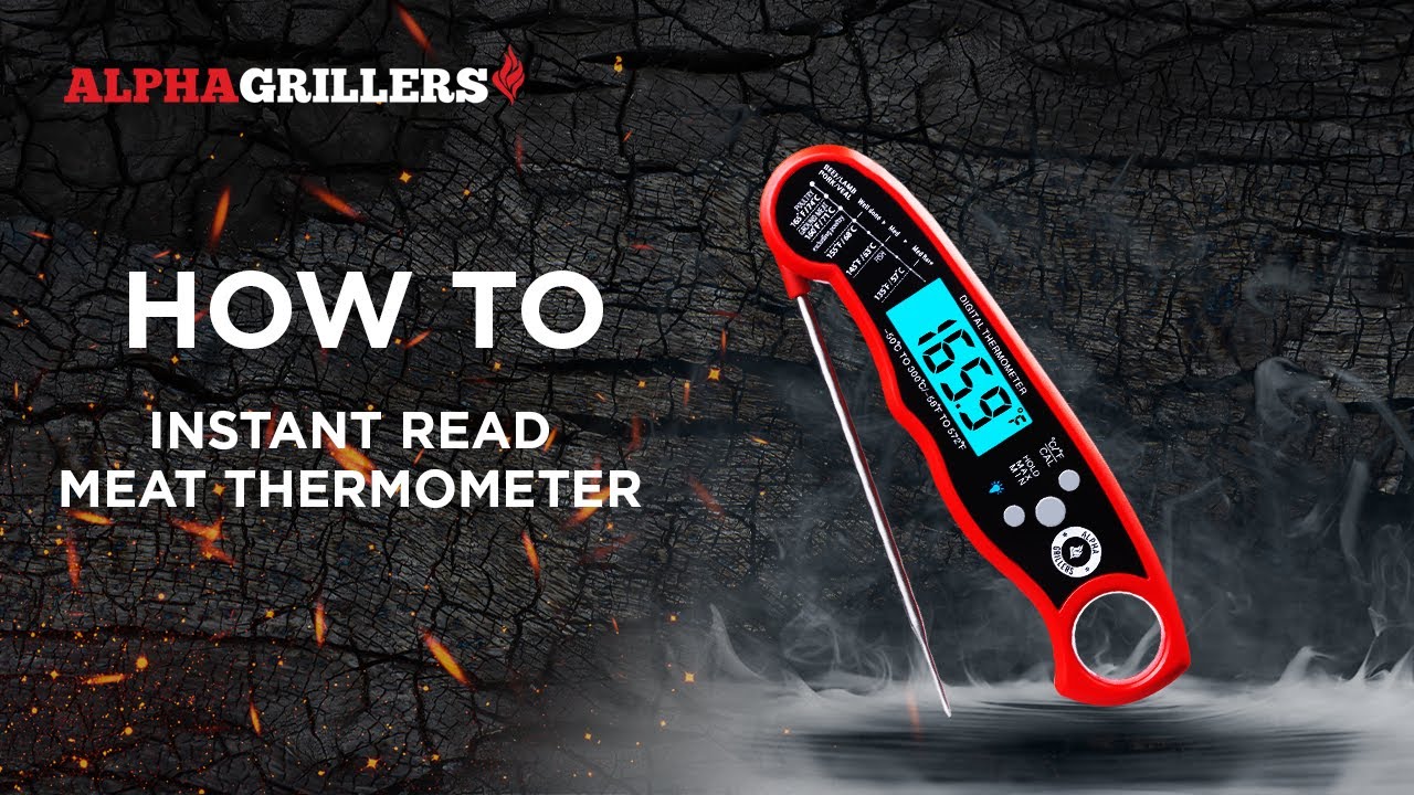 How to Use the Alpha Grillers Digital Thermometer