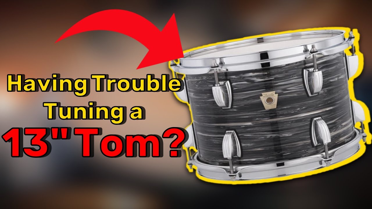 Drum Tuning: Tips for Tuning a 13