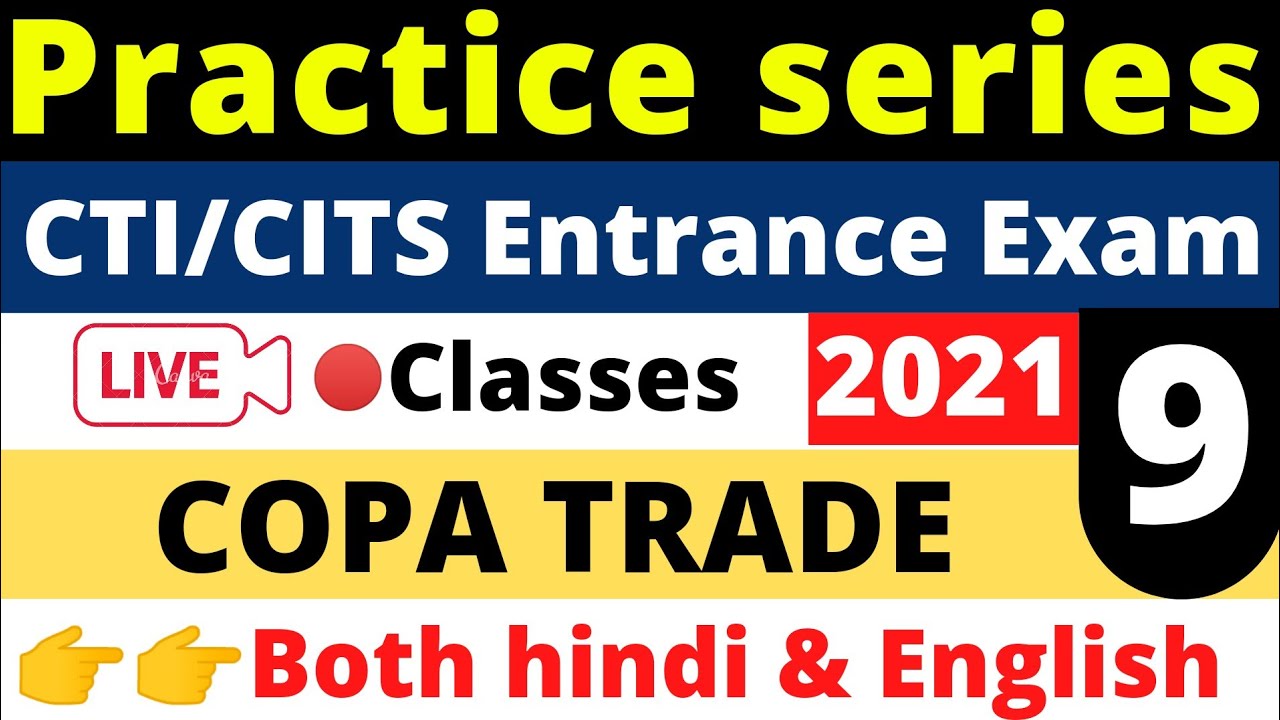 Practice set:-9 for COPA CTI/CITS Entrance Exam 2021|CTI Entrance exam questions for copa trade