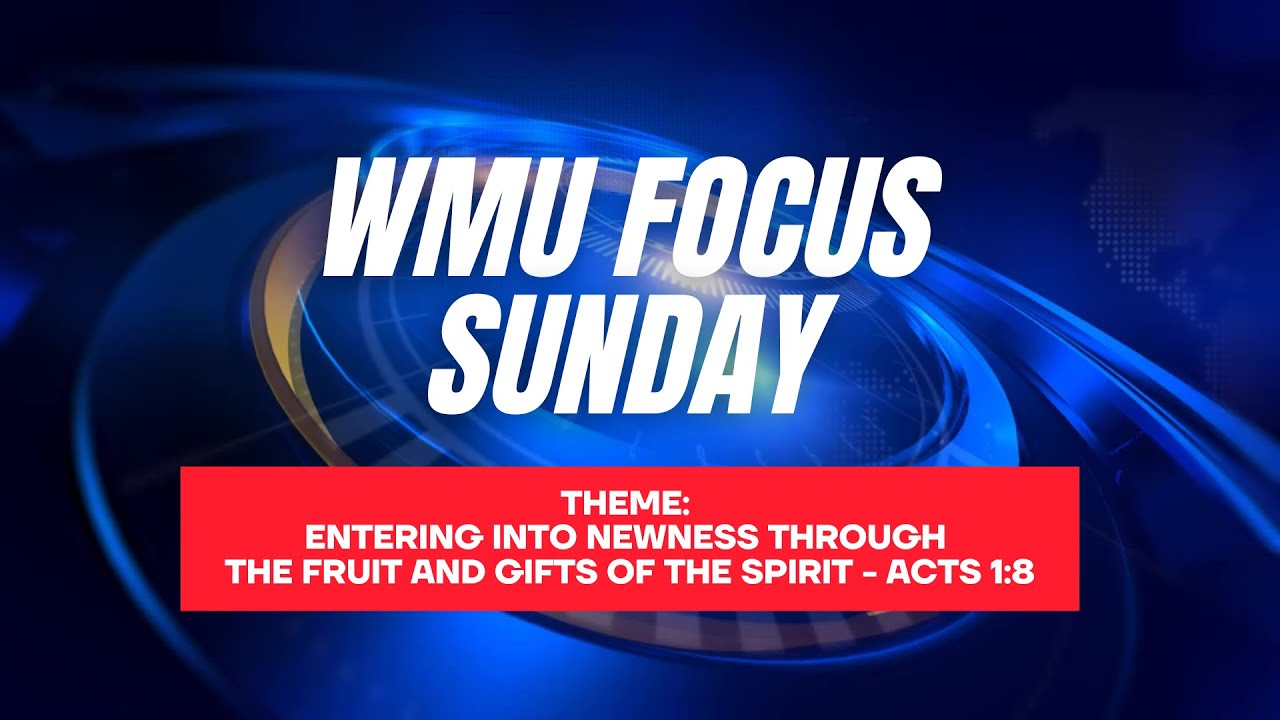 WMU FOCUS SUNDAY  |  25TH JANUARY 2026