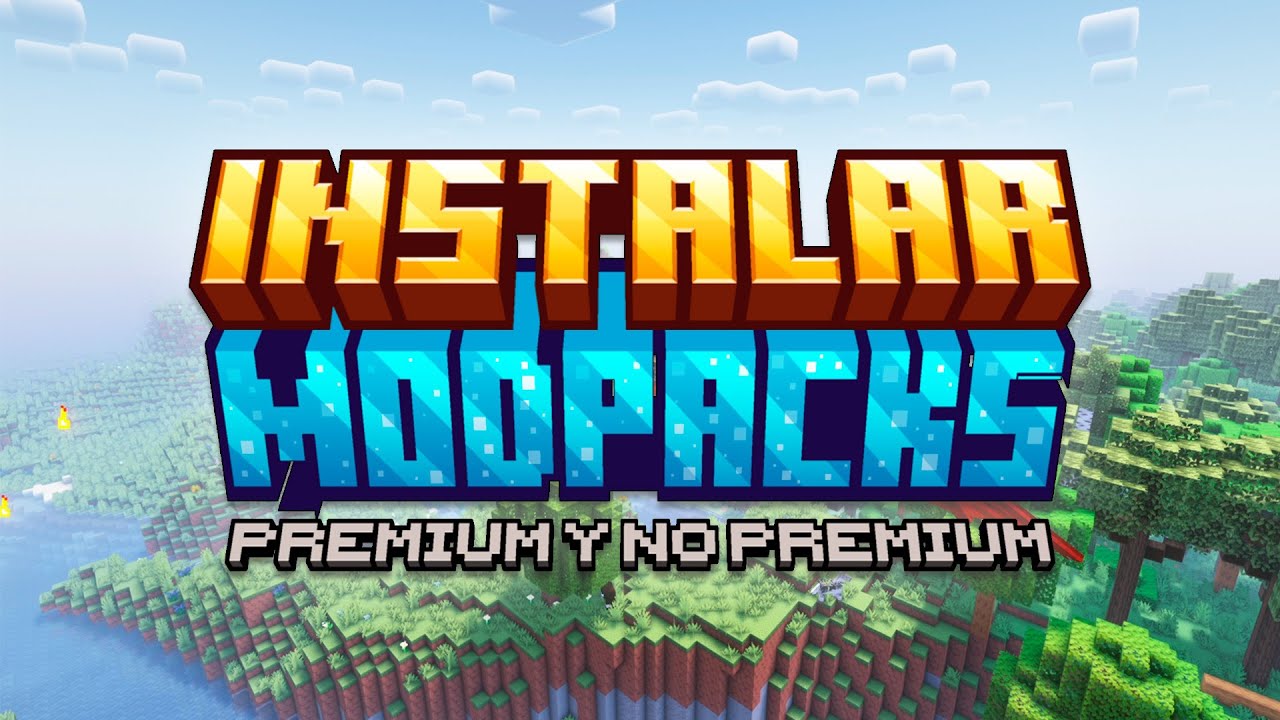 Como instalar Modpack Super rapido Premium y no Premium