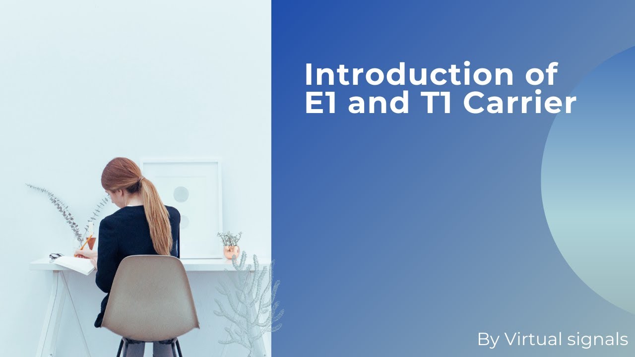 E1 and T1 carriers