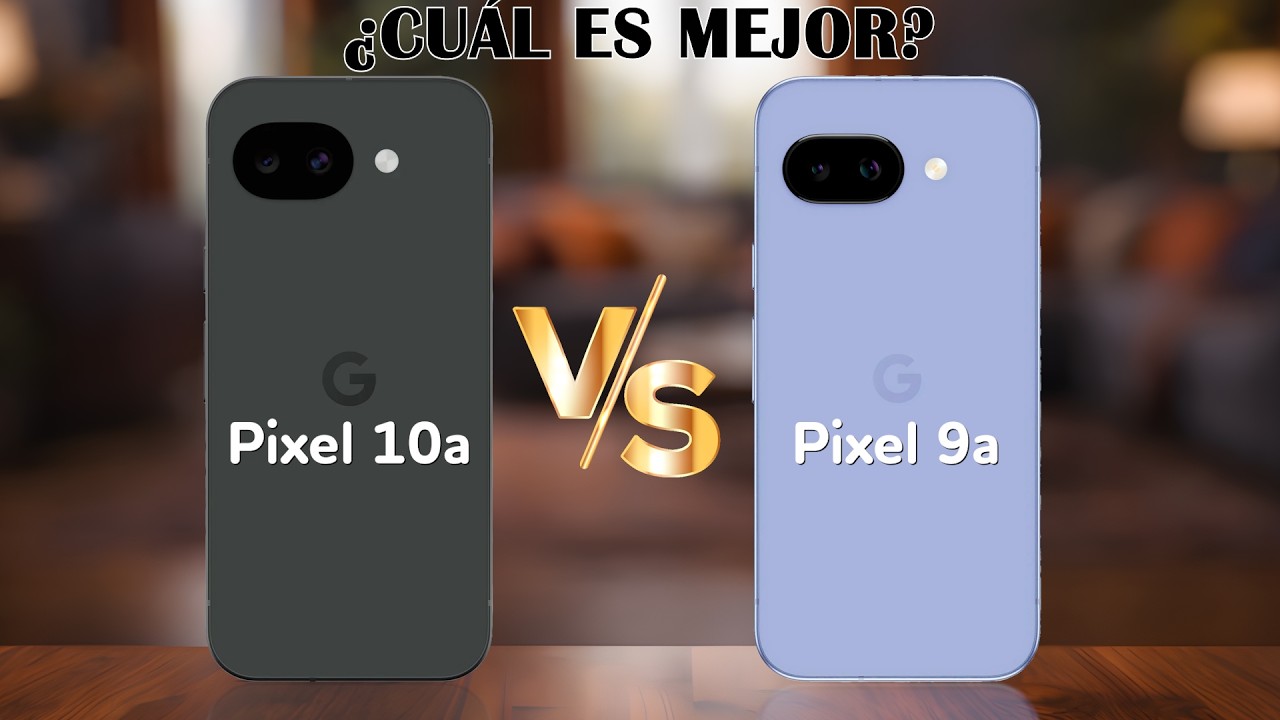 Google Pixel 10a против Google Pixel 9a