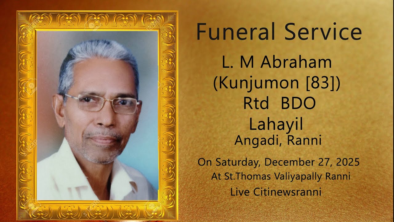 Funeral Service L. M abraham (kunjumon [83])