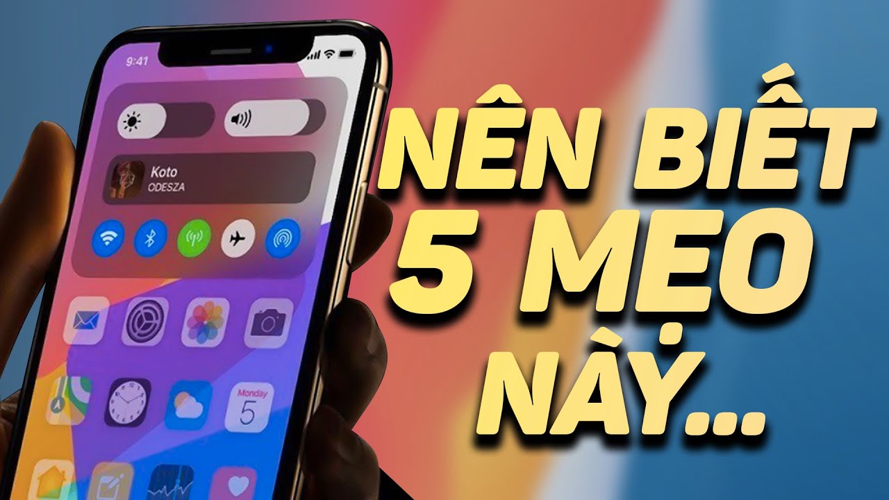 Dùng iPhone ĐỪNG nên bỏ qua 5 mẹo này!