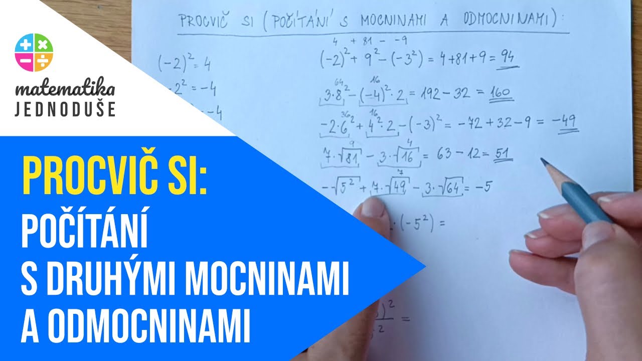 PROCVIČ SI: Počítání s druhými mocninami a odmocninami