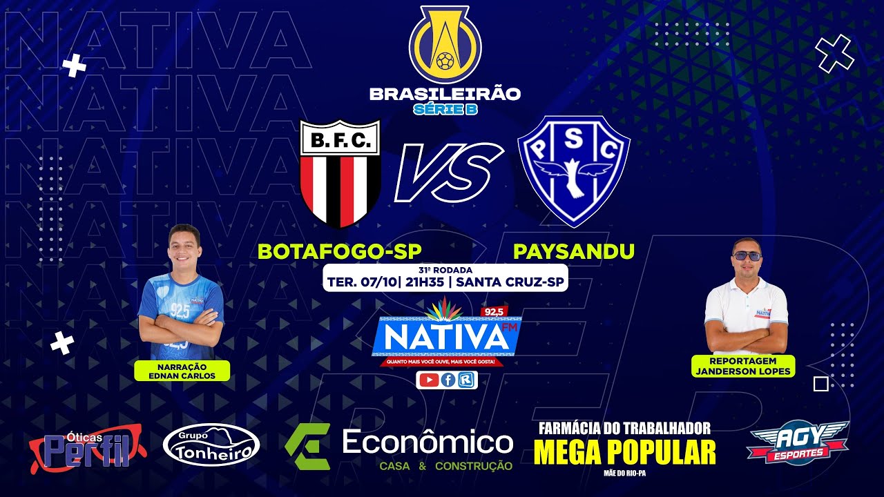 SÉRIE B 2025: 31ª RODADA, BOTAFOGO-SP X PAYSANDU