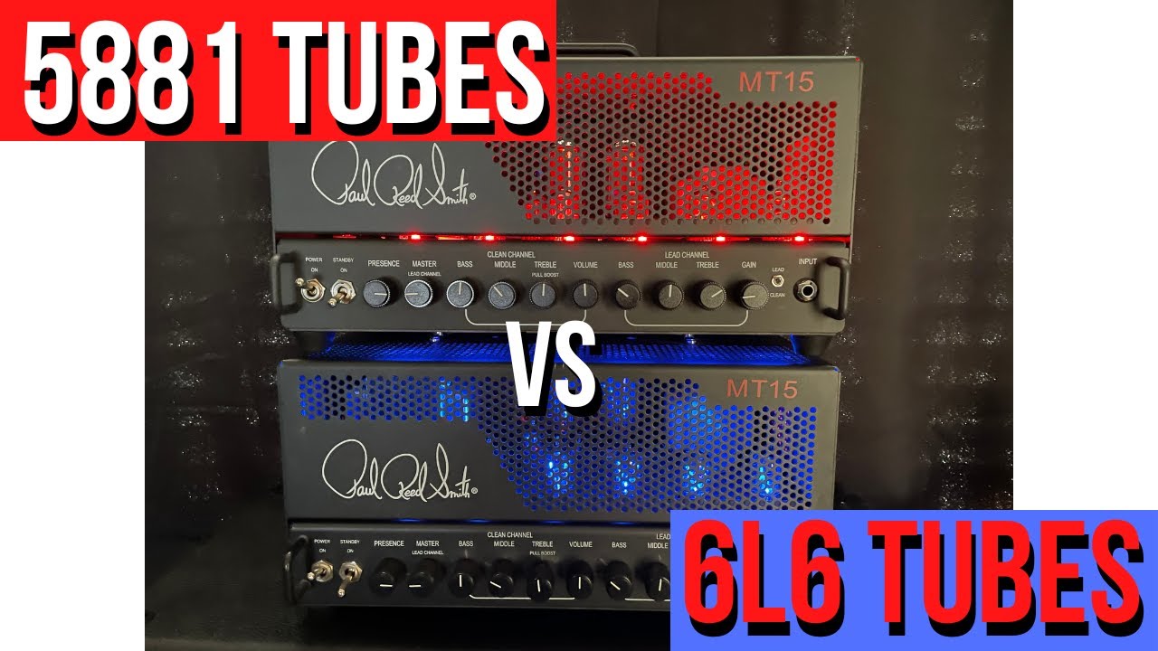 PRS MT15 - 5881 VS 6L6 Power Tubes