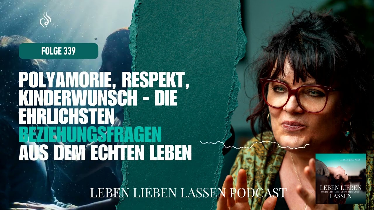 Polyamorie, Respekt, Kinderwunsch - die ehrlichsten Beziehungsfragen aus dem echten Leben(Folge 339)