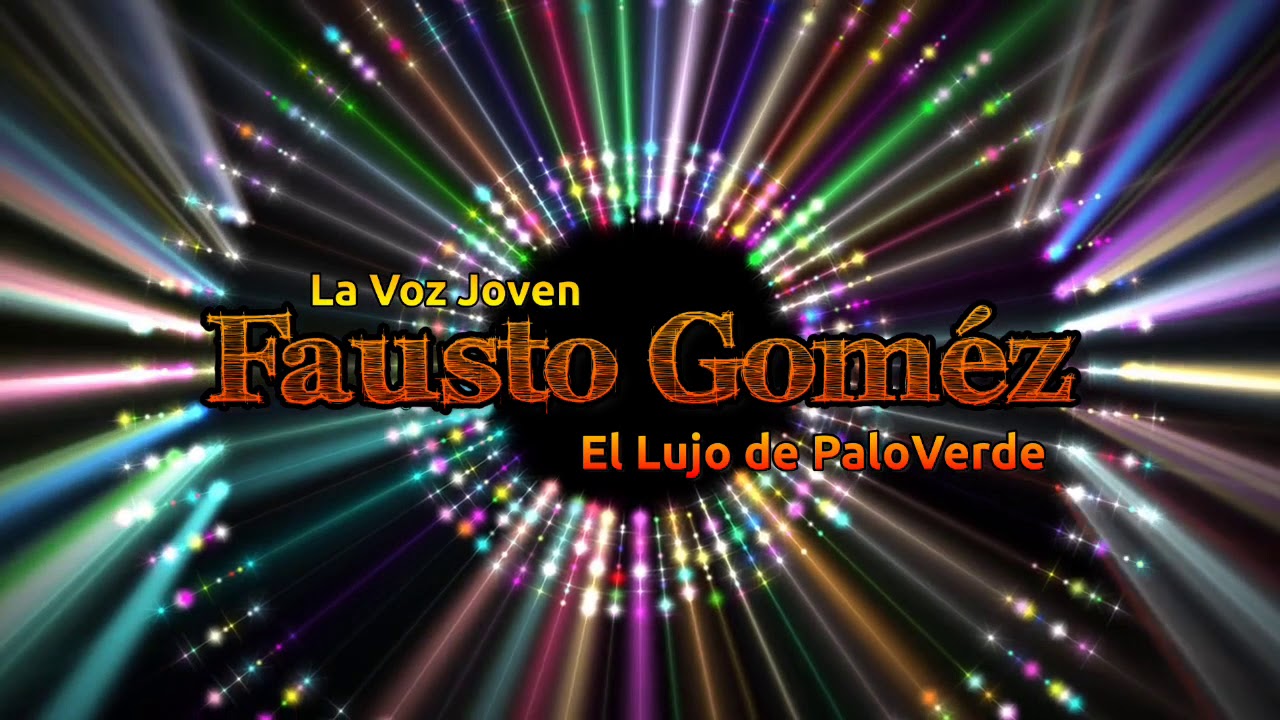 La Movidita - Fausto Goméz. El Lujo De PaloVerde