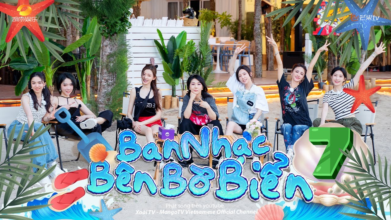 [FULL] Ban Nhạc Bên Bờ Biển - Tập 7 │Vu Văn Văn, Trương Thiên Ái, Triệu Mộng, Jessica
