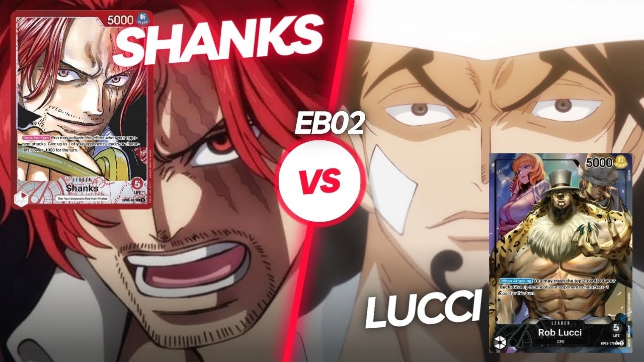 [EB02] Red Shanks vs Black Lucci (Store Tournament 32 players round 2)