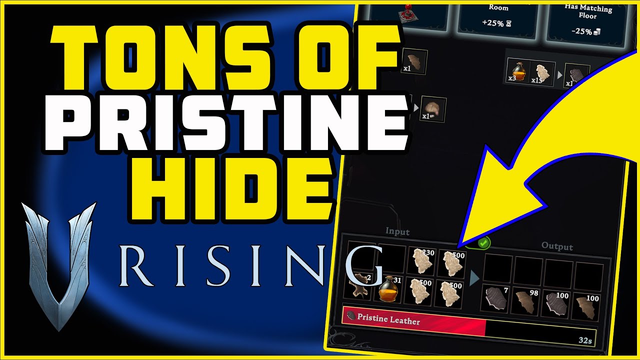 1000 Pristine Hide Per Visit | V Rising 2022