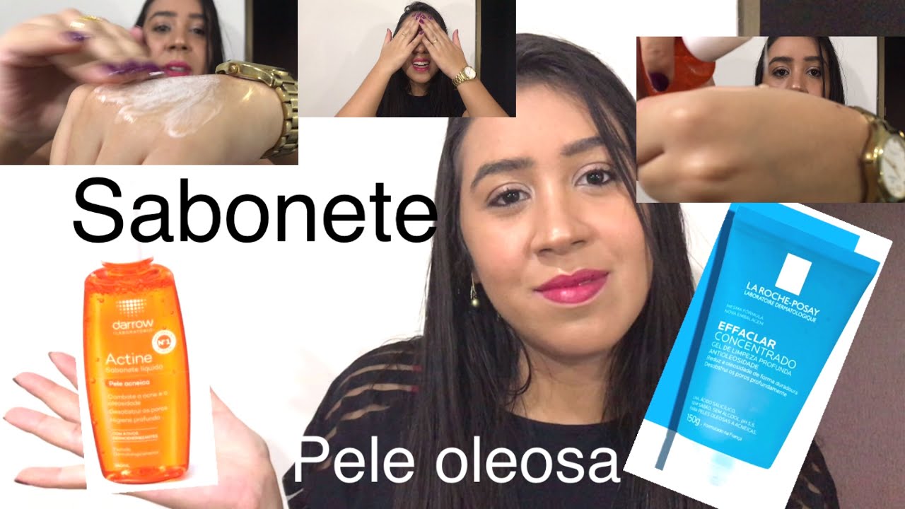 Actine x Effaclar | Diário da pele oleosa