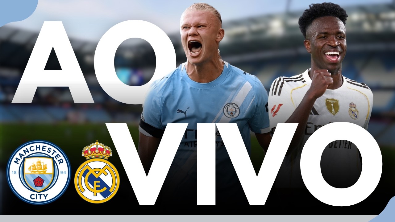 MAN CITY X REAL MADRID AO VIVO HOJE 🇪🇺 DRAMA NO ETIHAD