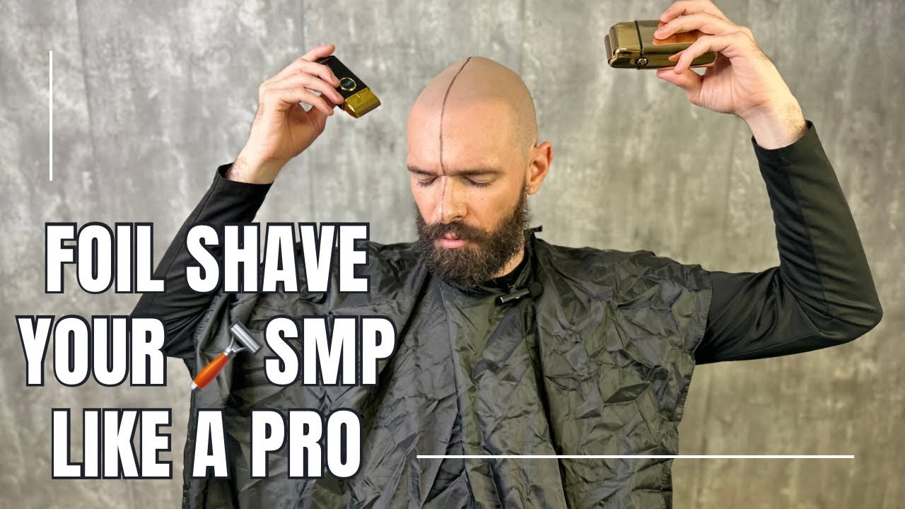 Foil Shave Your Scalp Micropigmentation Like a Pro