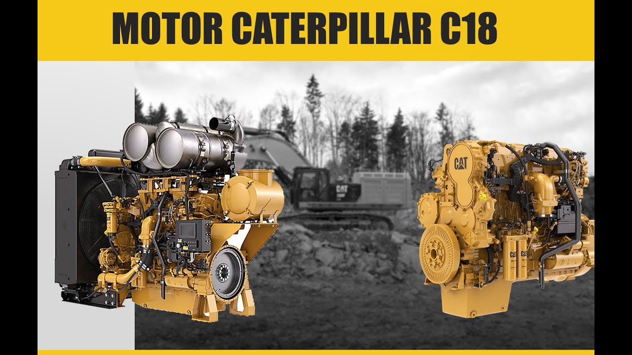ESTRUCTURA Y FUNCIÓN DE MOTORES CATERPILLAR/MOTOR C18