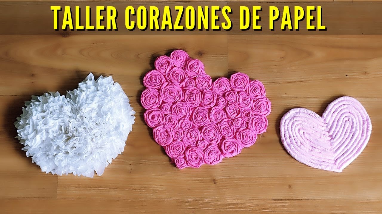 Corazones de Papel Crepe / Día de la Madre