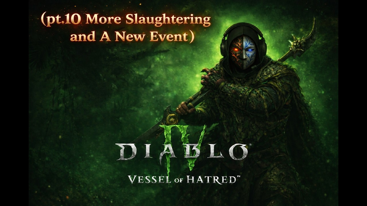 Diablo 4 More Kill and Chill w/MONSTERBEAST24