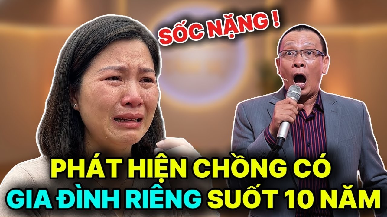 Bi Kịch Hôn Nhân: Chồng Lén Có Vợ Con Suốt 10 Năm, Tôi Hoàn Toàn Không Hay Biết