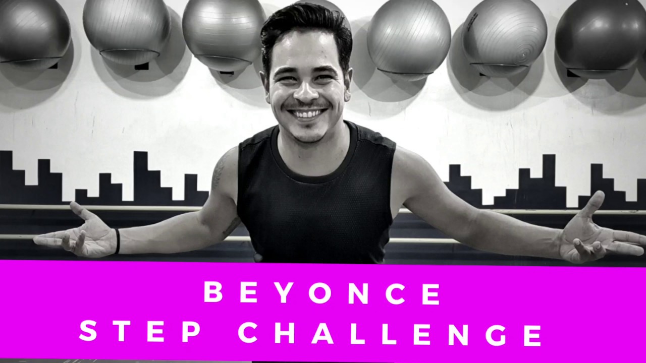 BEYONCE STEP CHALLENGE