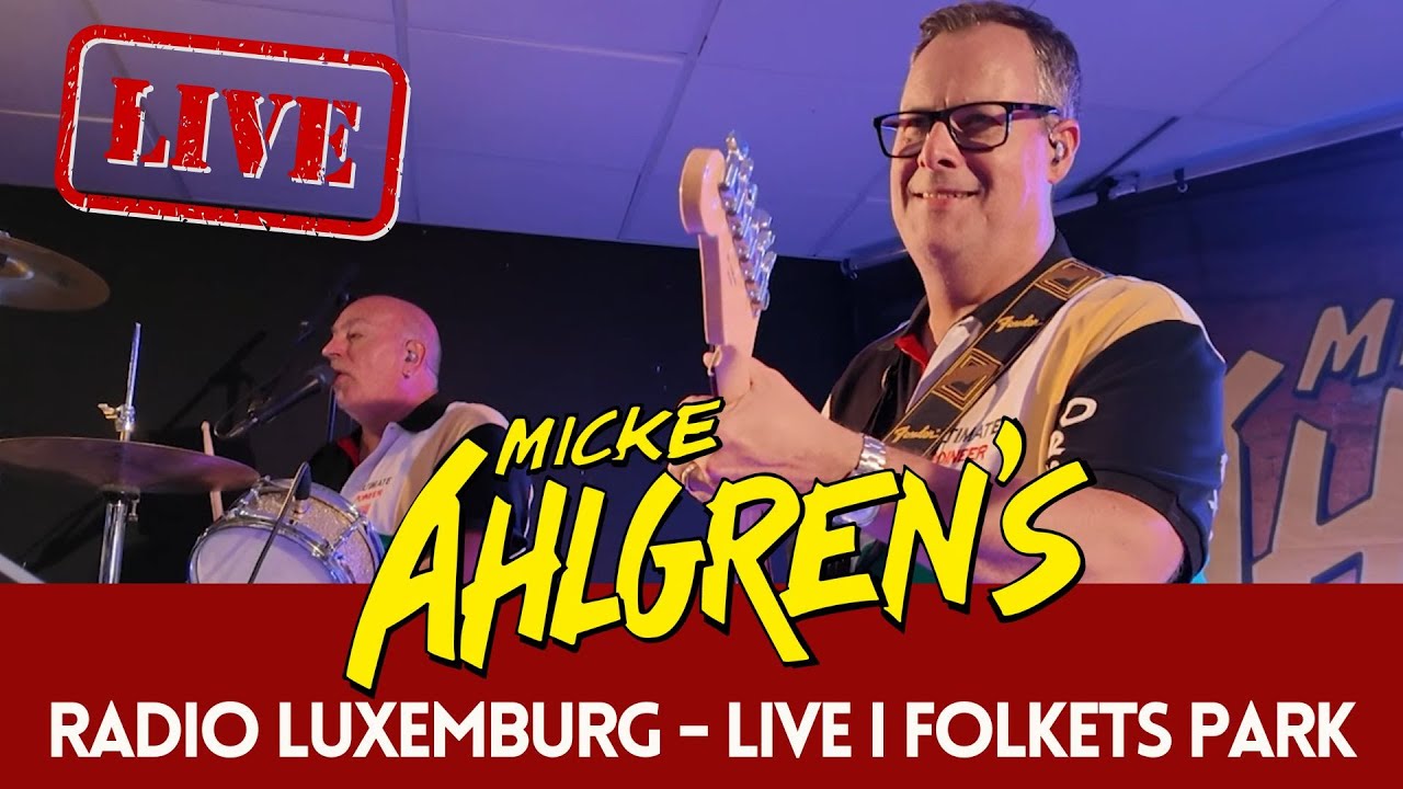 Micke Ahlgrens i högform - Radio Luxemburg (Live i Mariestad 2025)