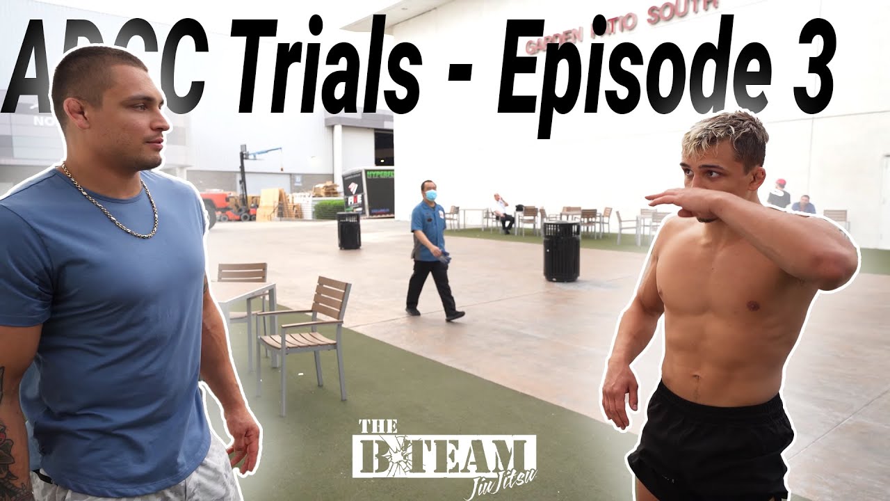 ADCC Trials - Episode 3 🤼&zwj;♂️ | Jay Rod 🏆 | B-Team Jiu Jitsu 🥋