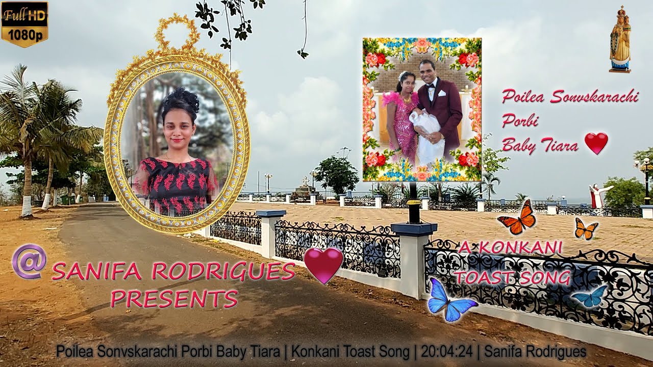 Poilea Sonvskarachi Porbi Baby Tiara | Konkani Toast Song | 20:04:24 | Sanifa Rodrigues