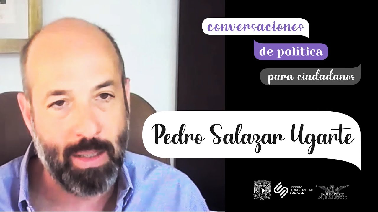Pedro Salazar Ugarte: constitucionalismo y democracia