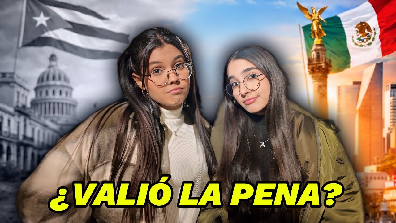 ￼¿VALIÓ la pena dejar CUBA 🇨🇺 por MÉXICO 🇲🇽 ? Nuestra VERDAD !!  ￼