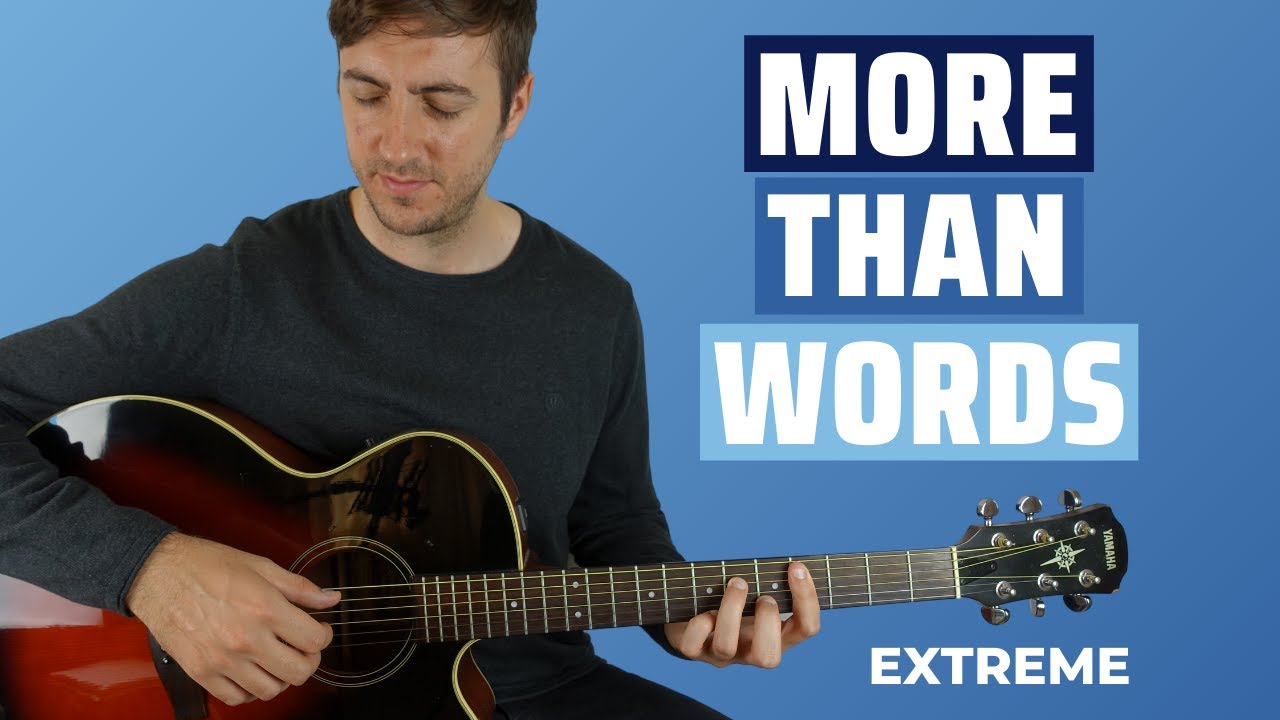 More Than Words by Extreme (Fingerstyle Guitar Lesson)
