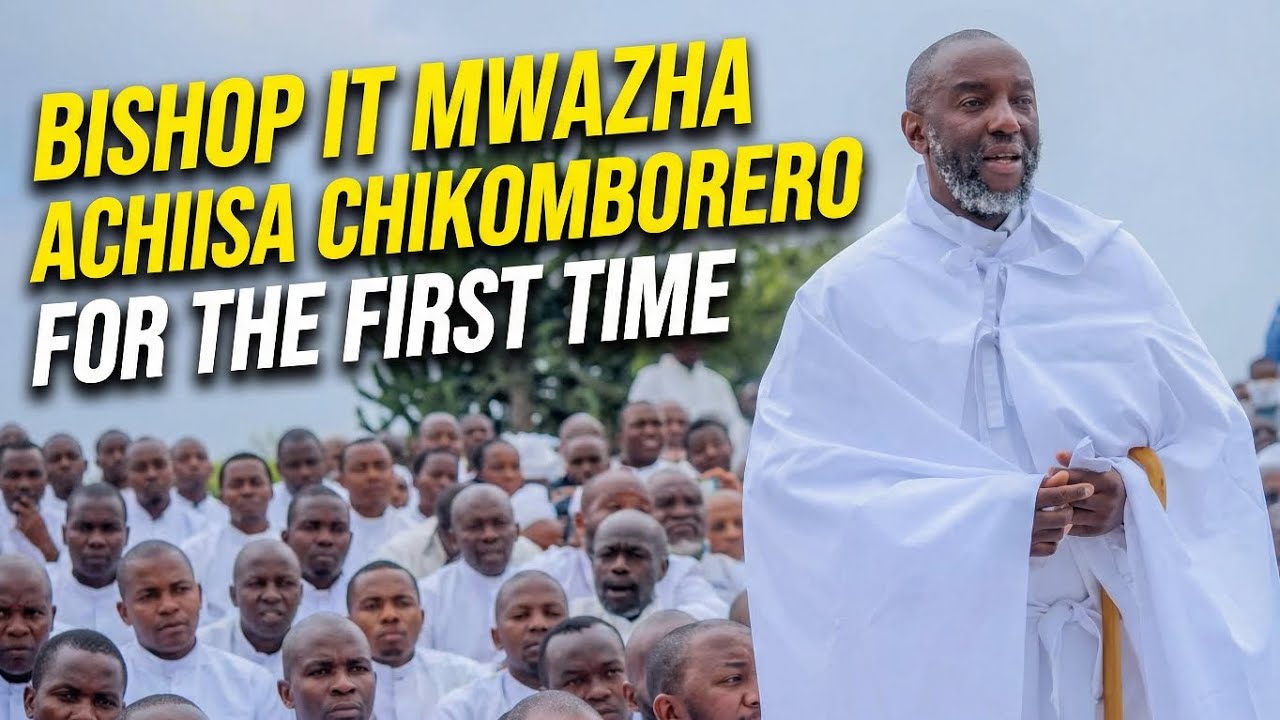 BISHOP IT MWAZHA ACHIISA CHIKOMBORERO FOR THE FIRST TIME 