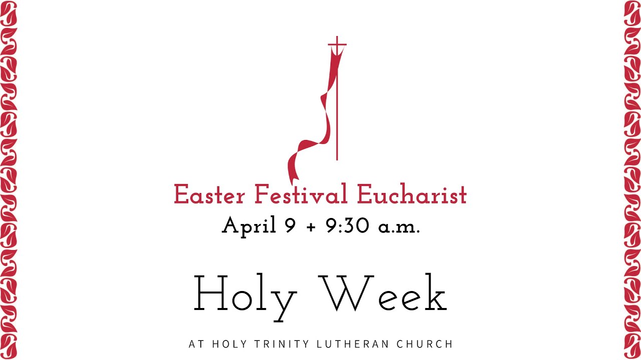 HTLakeview Online Liturgy: Easter Festival Eucharist