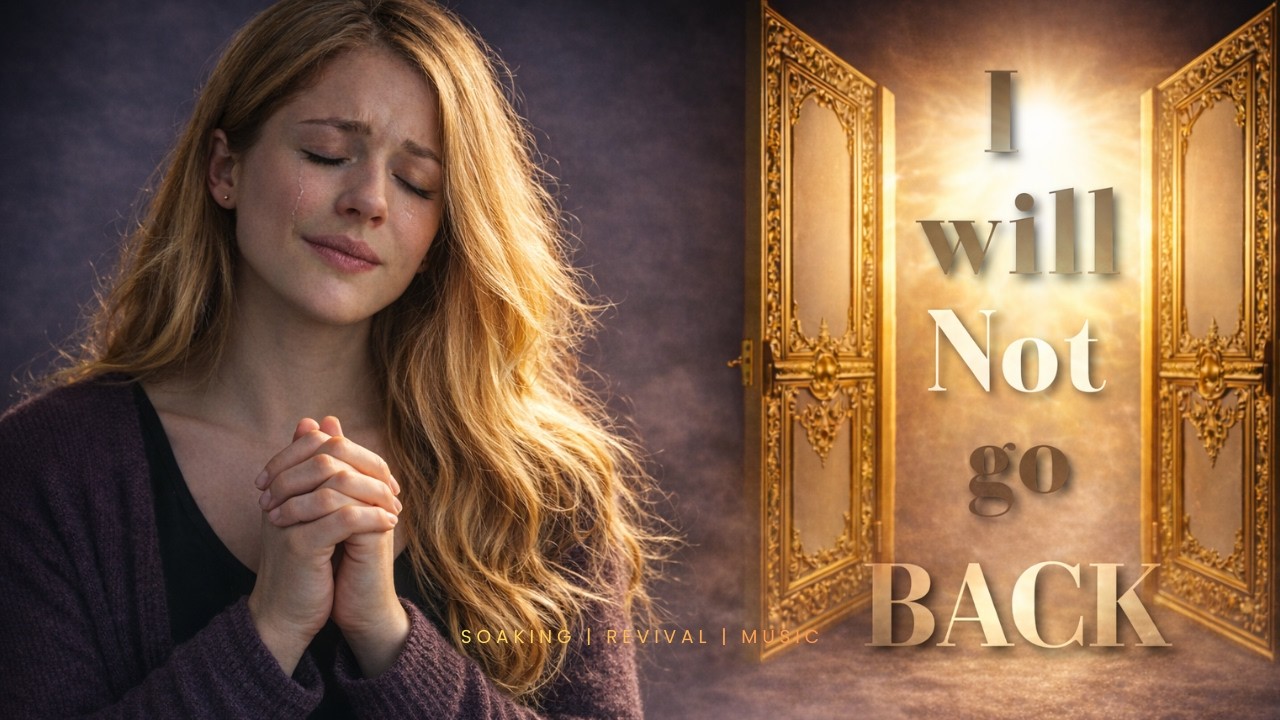 I will not go back - (Official Lyrics) Powerful Christian worship song. For Hope, Faith, Redemption