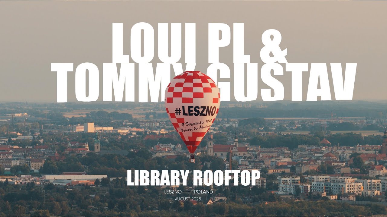 Loui PL & Tommy Gustav live from Library Rooftop  I Leszno , Poland I August 2025