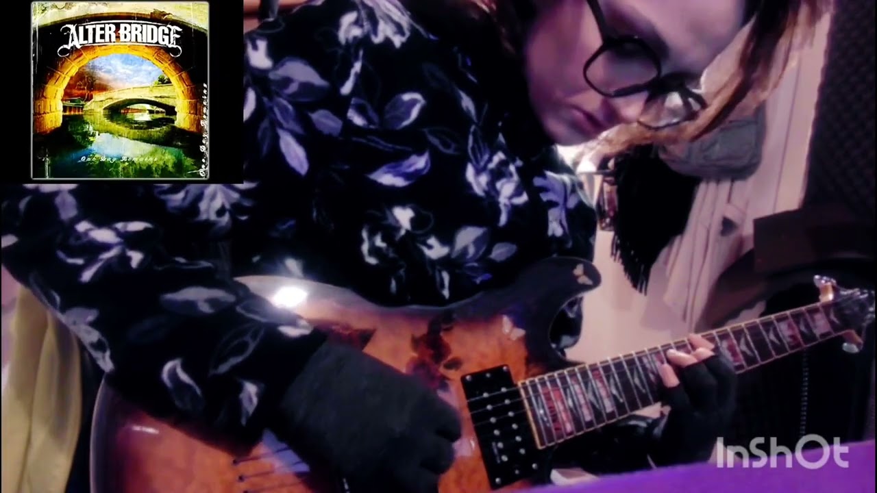 ALTER BRIDGE-BROKEN WINGS- GUITAR COVER