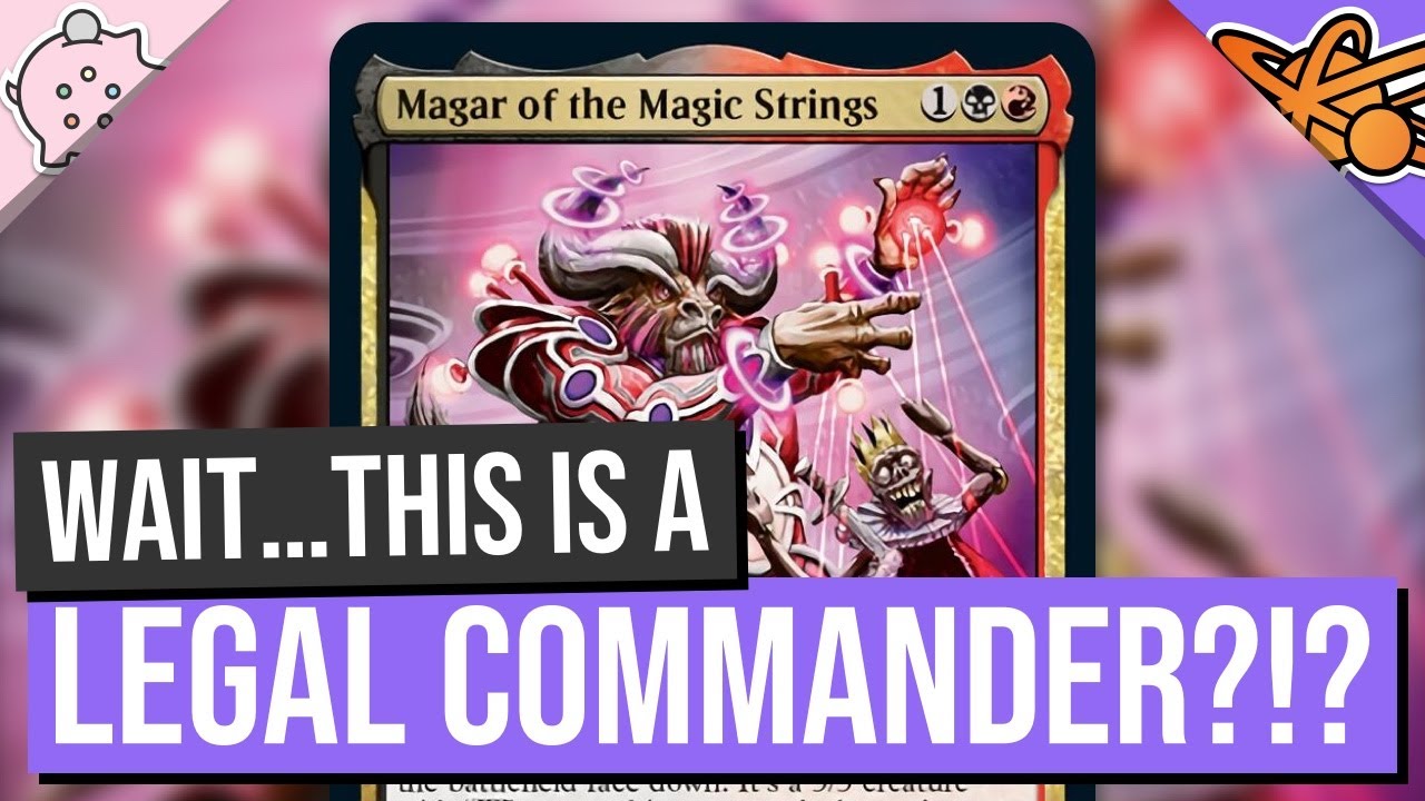 Подождите... Это Командир?!? | Magar of the Magic Strings | Unfinity | EDH | MTG