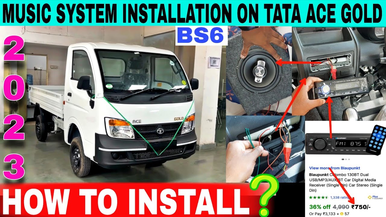 Tata ace music system install | tata ace ev | tata ace gold | tata ace 2023 | tata ace ht plus |