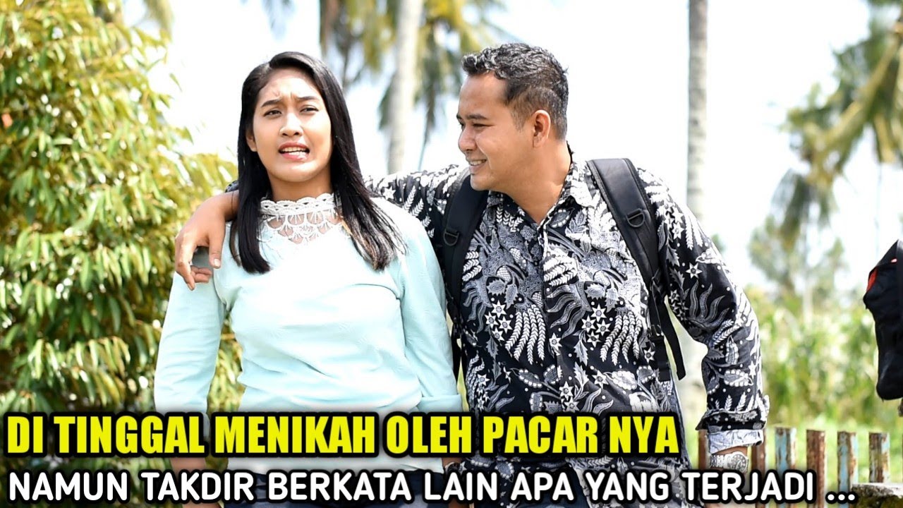 PRIA INI DI TINGGAL MENIKAH OLEH PACARNYA SAAT PULANG MERANTAU NAMUN TAKDIR BERKATA LAIN TERNYATA