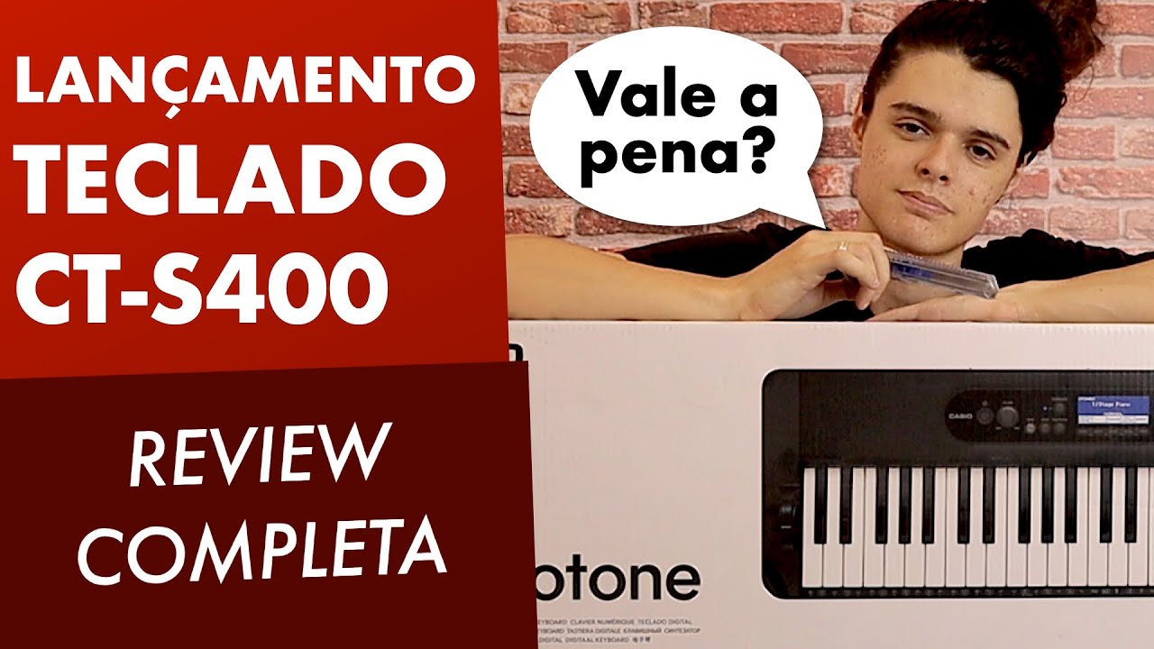 LANÇAMENTO TECLADO CASIO CT-S400 REVIEW COMPLETA