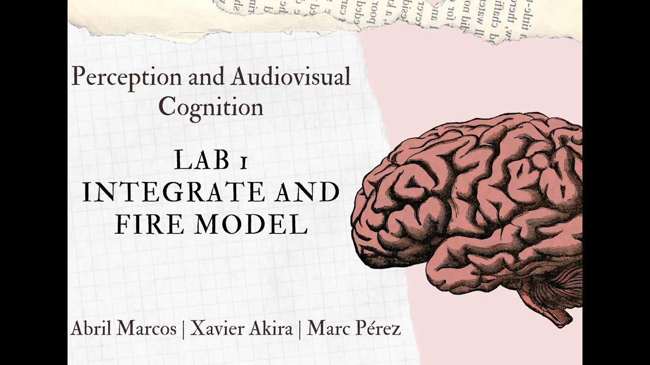 Lab 1 Video Presentation - Integrate and Fire Model